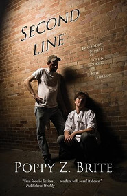 Second Line (Two Short Novels of Love and Cooking in New Orleans) by Poppy Z. Brite, 9781931520607