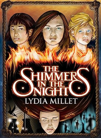 The Shimmers in the Night (A Novel) by Lydia  Millet, 9781931520782