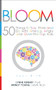 Bloom (50 Things to Say, Think, and Do with Anxious, Angry, and Over-the-Top Kids) by Lynne  Kenney, Wendy Young, 9781936268825