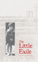 The Little Exile by Jeanette Arakawa, 9781611720365