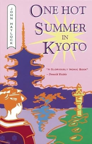 One Hot Summer in Kyoto by John Haylock, 9781880656082