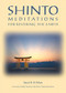 Shinto Meditations for Revering the Earth by Stuart D. B. Picken, Yukitaka Yamamoto, 9781880656662