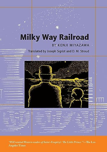 Milky Way Railroad by Kenji Miyazawa, Joseph Sigrist, D.M. Stroud, Ryu Okazaki, 9781933330402