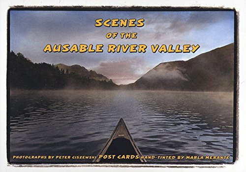 Scenes of the Ausable River Valley by Peter Ciszewski, Marla Marante, 9780967266800