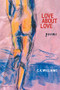 Love About Love by C.K. Williams, 9780967266831