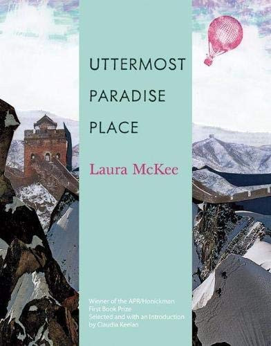 Uttermost Paradise Place by Laura McKee, Claudia Keelan, 9780977639571