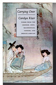 Carrying Over by Carolyn Kizer, 9781556590177