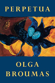 Perpetua by Olga Broumas, 9781556590252