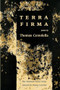 Terra Firma by Thomas Centolella, 9781556590306
