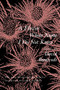 A Flower Whose Name I Do Not Know by David Romtvedt, 9781556590467