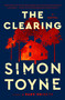 The Clearing (A Novel) - 9780063390744 by Simon Toyne, 9780063390744
