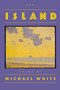 The Island - 9781556590504 by Michael White, 9781556590504