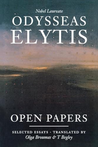 Open Papers by Odysseas Elytis, Olga Broumas, T Begley, 9781556590702