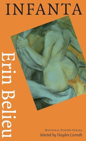 Infanta by Erin Belieu, 9781556591013