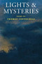 Lights & Mysteries by Thomas Centolella, 9781556591068