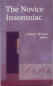 The Novice Insomniac by Emily Warn, 9781556591129