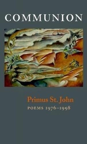 Communion (New & Selected Poems) by Primus St. John, 9781556591259