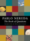 The Book of Questions by Pablo Neruda, William O'Daly, 9781556591600