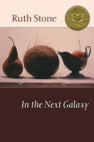 In the Next Galaxy by Ruth Stone, 9781556591785