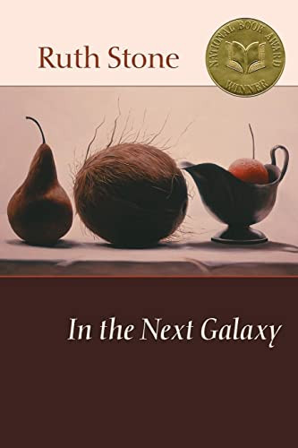 In the Next Galaxy by Ruth Stone, 9781556591785