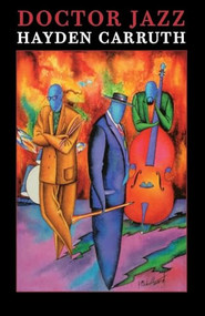 Doctor Jazz - 9781556591938 by Hayden Carruth, 9781556591938