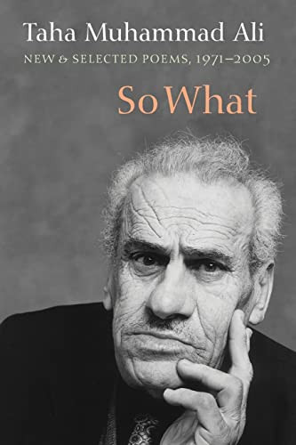 So What (New and Selected Poems, 1971-2005) (Arabic Edition) by Taha Muhammad Ali, Peter Cole, Gabriel Levin, 9781556592454