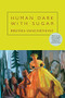 Human Dark with Sugar by Brenda Shaughnessy, 9781556592768