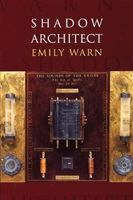 Shadow Architect by Emily Warn, 9781556592775