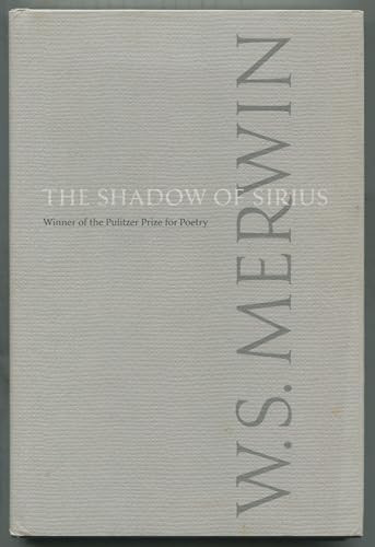 The Shadow of Sirius - 9781556592843 by W.S. Merwin, 9781556592843