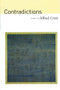 Contradictions by Alfred Corn, 9781556592867
