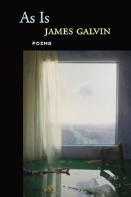 As Is - 9781556592966 by James Galvin, 9781556592966
