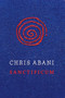 Sanctificum by Chris Abani, 9781556593161