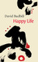 Happy Life by David Budbill, 9781556593741