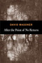 After the Point of No Return by David Wagoner, 9781556593826