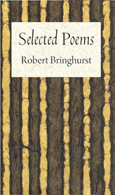 Selected Poems - 9781556593918 by Robert Bringhurst, 9781556593918