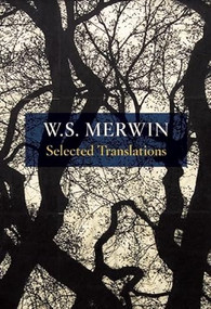 Selected Translations by W.S. Merwin, 9781556594090