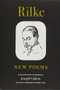 Rilke: New Poems - 9781556594243 by Rainer Maria Rilke, Joseph Cadora, Robert Hass, 9781556594243