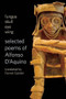 fungus skull eye wing: Selected Poems of Alfonso D?Aquino by Alfonso D'Aquino, Forrest Gander, 9781556594472