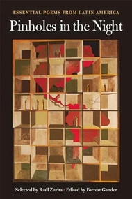 Pinholes in the Night (Essential Poems from Latin America) by Raúl Zurita, Forrest Gander, 9781556594502