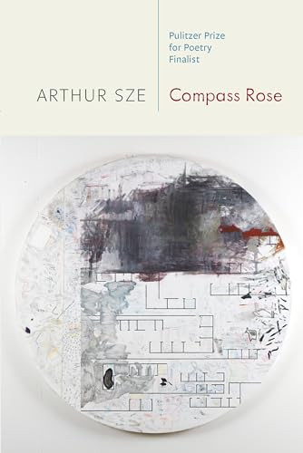 Compass Rose - 9781556594670 by Arthur Sze, 9781556594670