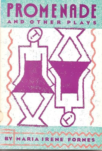 Promenade and Other Plays by Maria Irene Fornes, 9781555540142