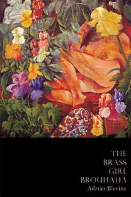 The Brass Girl Brouhaha by Adrian Blevins, 9781931337090