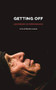 Getting Off (Lee Breuer on Performance) by Stephen Nunns, Lee Breuer, 9781559365338