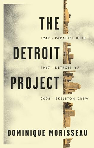 The Detroit Project (Three Plays) by Dominique Morisseau, 9781559365383
