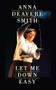 Let Me Down Easy (TCG Edition) by Anna Deavere Smith, 9781559365468