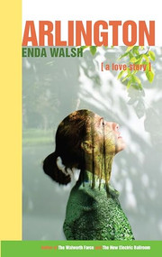 Arlington (TCG Edition) by Enda Walsh, 9781559365505