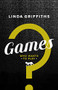 Games: Who Wants to Play? by Linda Griffiths, 9781770914186
