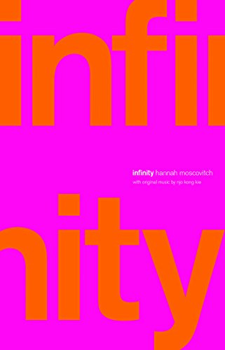 Infinity by Hannah Moscovitch, Njo Kong Kie, 9781770917347