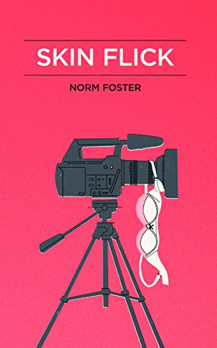 Skin Flick by Norm Foster, 9781770917774