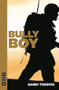 Bully Boy by Sandi Toksvig, 9781848422964
